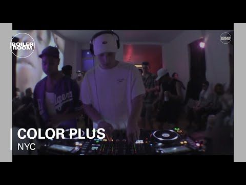 Color Plus Boiler Room New York DJ Set