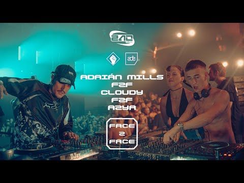 CLOUDY F2F ADRIÁN MILLS F2F AZYR // FACE 2 FACE - ADE SPECIAL // MELKWEG AMSTERDAM