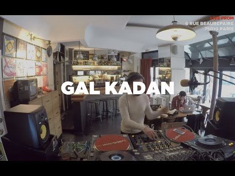 Gal Kadan • DJ Set • Le Mellotron