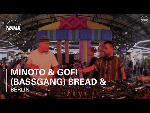 Minoto & Gofi (Bassgang) Bread & Butter x Boiler Room Berlin DJ Set