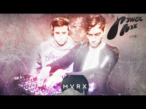 MVRX (House, Hip-Hop, Electronic) at PowerBox Live!