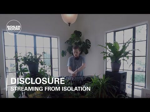 Disclosure | Boiler Room: Streaming From Isolation