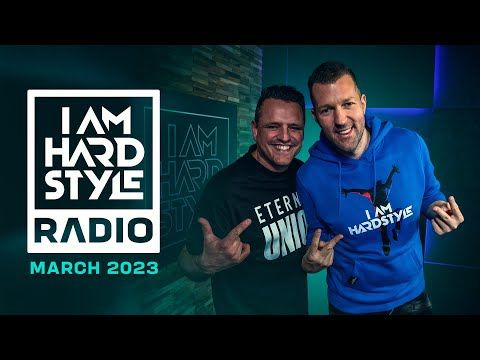I AM HARDSTYLE Radio March 2023 | Brennan Heart | Special Guest: Zany