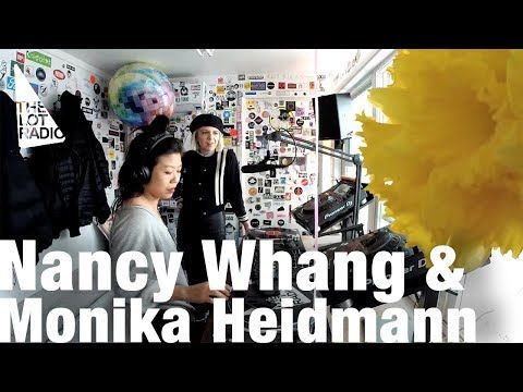 Nancy Whang & Monika Heidmann @ The Lot Radio (Mar 8, 2018)