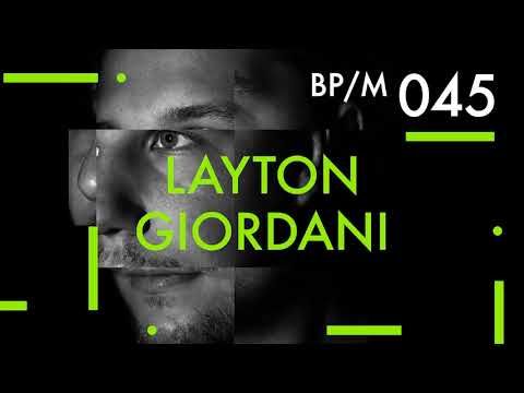 Layton Giordani - Beatport Mix 045