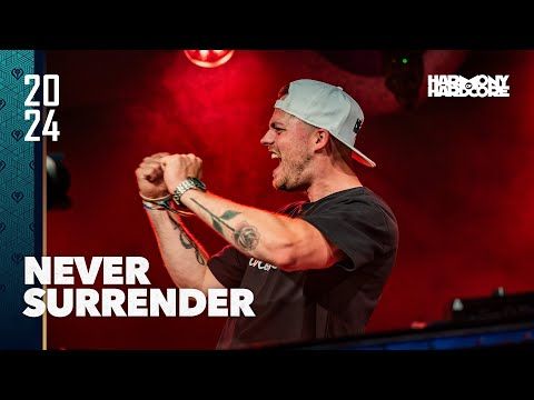 Never Surrender | Harmony of Hardcore 2024