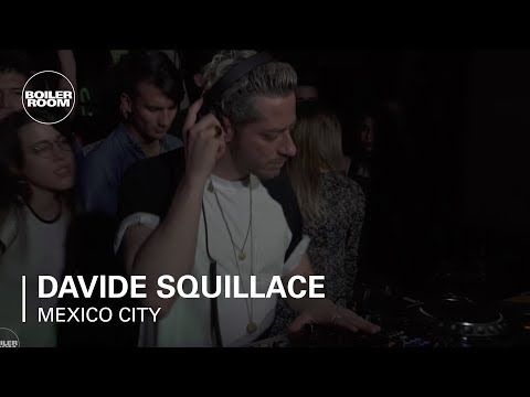 Davide Squillace | Boiler Room Mexico City