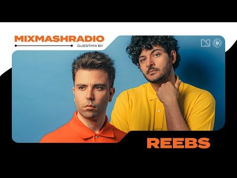 Laidback Luke Presents: Reebs Guestmix | Mixmash Radio #372