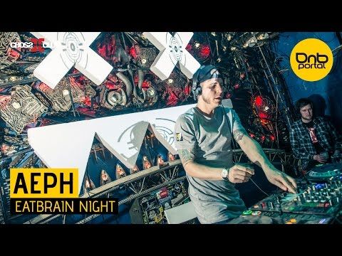 Aeph - Eatbrain Night [DnBPortal.com]