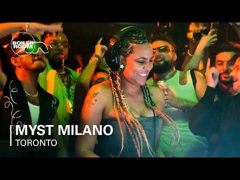 Myst Milano | Boiler Room: Toronto