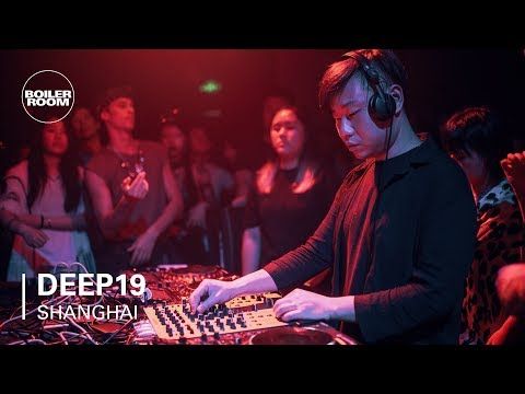 Deep19 | Boiler Room Shanghai