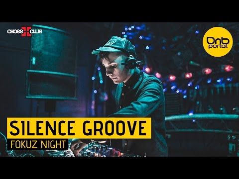 Silence Groove - Fokuz Night [DnBPortal.com]