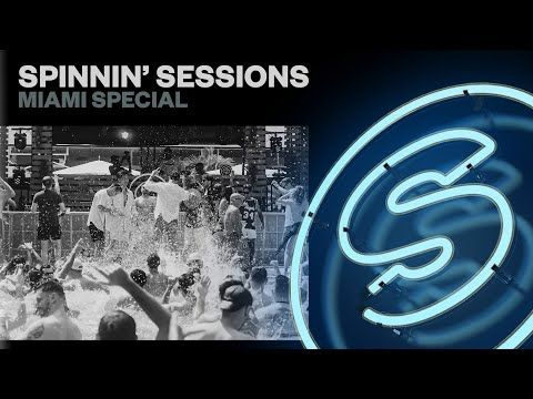 Spinnin' Sessions Radio - Episode #514 | Miami Special