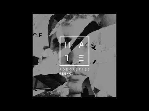 Reeko - HATE Podcast 125