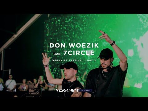 Don Woezik b2b 7CIRCLE @ Verknipt Festival 2023 Day 2 | Strijkviertelplas, Utrecht