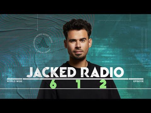 Jacked Radio #612 by AFROJACK