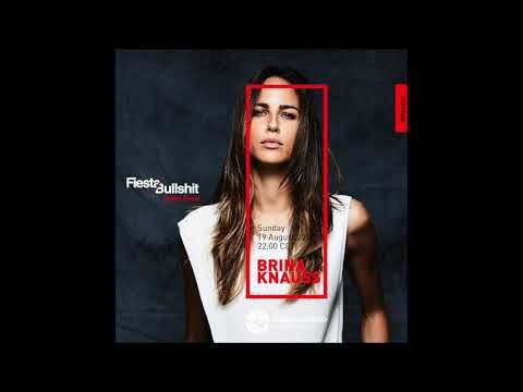 BRINA KNAUSS @ Fiesta&Bullshit Radioshow - Ibiza Global Radio