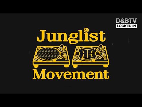 Junglist Movement - D&BTV: Locked In Special