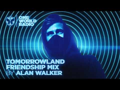 One World Radio - Friendship Mix - Alan Walker