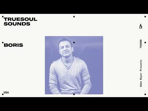 TSS006 - Truesoul Sounds - Boris Mix from the USA