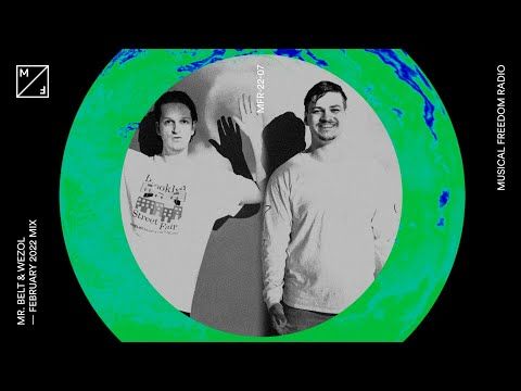 Mr. Belt & Wezol mixing new 7Skies, Ranger Trucco, Ferreck Dawn (Musical Freedom Radio | February)