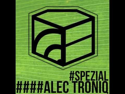 Alec Troniq - Jeden Tag ein Set Podcast Spezial