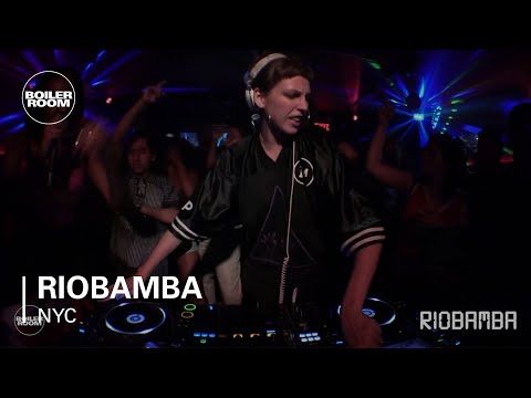 Riobamba Boiler Room New York DJ Set