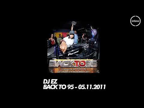 DJ EZ & CKP - Back to 95' - 05.11.2011