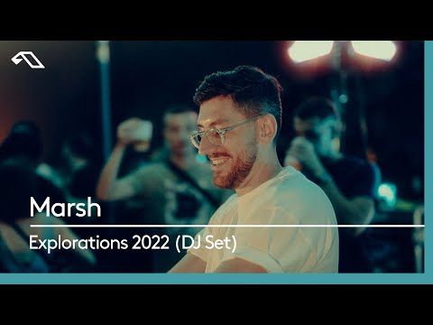 Marsh | Live at Anjunadeep pres. Explorations 2022