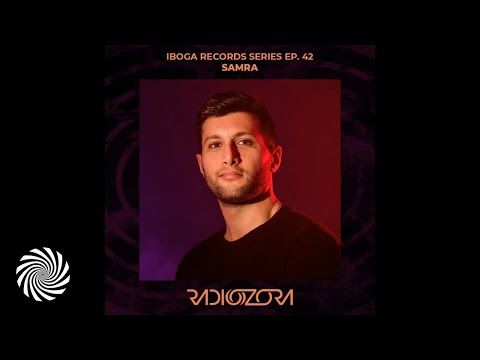 RadiOzora - Iboga Series - Episode42 - Samra