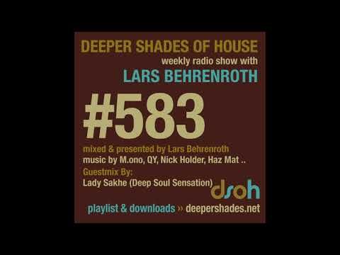Deeper Shades Of House 583 w/ exclusive guest mix by LADY SAKHE - SOUTH AFRICAN DEEP HOUSE DJ MIX