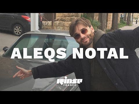 Aleqs Notal (DJ set) - Rinse France