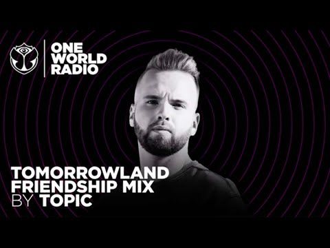 One World Radio - Friendship Mix - Topic