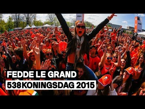 Fedde Le Grand | Full live set | 538Koningsdag 2015