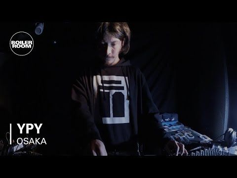 YPY Boiler Room x Dommune Osaka Live Set