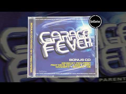 Garage Fever - DJ Pied Piper Ft  MCs CKP, PSG, Viper, Danger K, Sparks & Kie Bonus Disc 3
