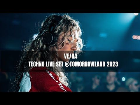 VE/RA LIVE SET @tomorrowland 2023