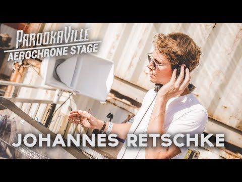 JOHANNES RETSCHKE LIVE @ Parookaville 2017 | Live Set @ Aerochrone Stage