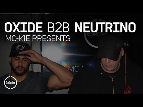 Oxide & Neutrino [GetDarker & MC Kie Presents]