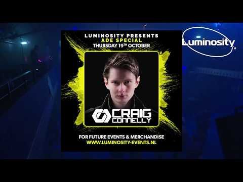 Craig Connely @ Luminosity ADE Special 2017