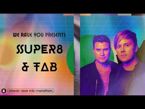 Super8 & Tab | We Rave You Classic Rave Mix Marathon #16