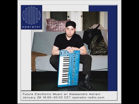 12. Future Electronic Music - Alessandro Adriani