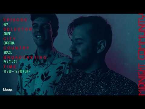 Midnight Community #29 w/ GRIFFE - 26.01.21