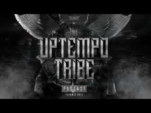 Uptempo Tribe Podcast #22 - 2022 Yearmix