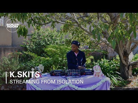 K.Skits | Boiler Room: Streaming from Isolation with Pussy Party