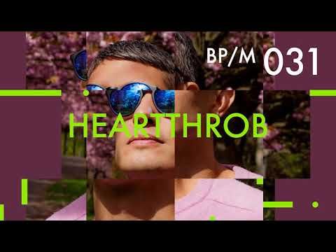 Heartthrob - Beatport Mix 031