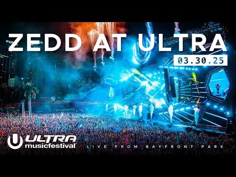 Zedd @ Ultra Music Festival Miami 2025