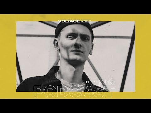VOLTAGE Podcast 11 - Phara