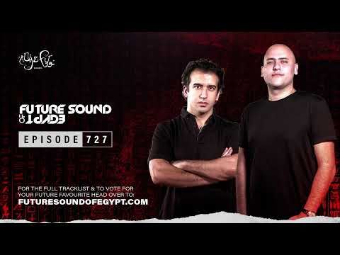 Future Sound of Egypt 727 with Aly & Fila