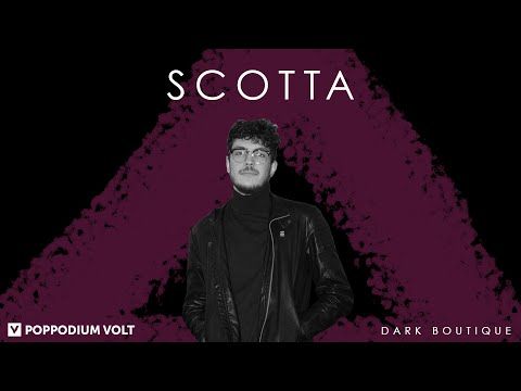 Dark Boutique Live Session w/ SCOTTA